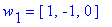 w[1] = vector([1, -1, 0])