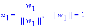 u[1] = 1/` ||`/w[1]/`||`*` w`[1], `   ||`*w[1]*`||` = 1