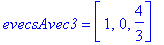 evecsAvec3 = vector([1, 0, 4/3])