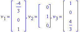 v[1] = matrix([[-4/3], [0], [1]]), v[2] = matrix([[0], [1], [0]]), v[3] = matrix([[1], [0], [4/3]])