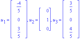 u[1] = matrix([[-4/5], [0], [3/5]]), u[2] = matrix([[0], [1], [0]]), u[3] = matrix([[3/5], [0], [4/5]])