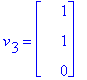 v[3] = matrix([[1], [1], [0]])