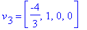 v[3] = vector([-4/3, 1, 0, 0])