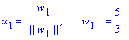 u[1] = 1/` ||`/w[1]/`||`*` w`[1], `   ||`*w[1]*`||` = 5/3