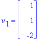 v[1] = matrix([[1], [1], [-2]])