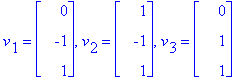 v[1] = matrix([[0], [-1], [1]]), v[2] = matrix([[1], [-1], [1]]), v[3] = matrix([[0], [1], [1]])