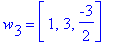w[3] = vector([1, 3, -3/2])