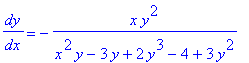 dy/dx = -x*y^2/(x^2*y-3*y+2*y^3-4+3*y^2)