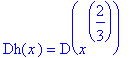 Dh(x) = D(x^(2/3))