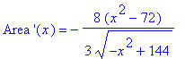 `Area '`(x) = -8/3*(x^2-72)/(-x^2+144)^(1/2)
