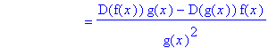 `                      ` = (D(f(x))*g(x)-D(g(x))*f(x))/g(x)^2