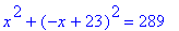 x^2+(-x+23)^2 = 289