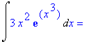 Int(3*x^2*exp(x^3),x) = ``