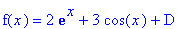f(x) = 2*exp(x)+3*cos(x)+D