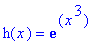 h(x) = exp(x^3)