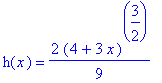 h(x) = 2/9*(4+3*x)^(3/2)