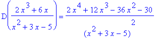 D((2*x^3+6*x)/(x^2+3*x-5)) = (2*x^4+12*x^3-36*x^2-30)/(x^2+3*x-5)^2