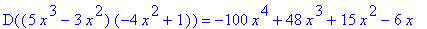 D((5*x^3-3*x^2)*(-4*x^2+1)) = -100*x^4+48*x^3+15*x^2-6*x