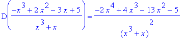 D((-x^3+2*x^2-3*x+5)/(x^3+x)) = (-2*x^4+4*x^3-13*x^2-5)/(x^3+x)^2