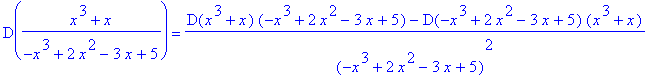 D((x^3+x)/(-x^3+2*x^2-3*x+5)) = (D(x^3+x)*(-x^3+2*x^2-3*x+5)-D(-x^3+2*x^2-3*x+5)*(x^3+x))/(-x^3+2*x^2-3*x+5)^2