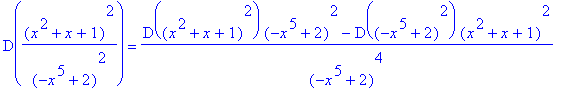 D((x^2+x+1)^2/(-x^5+2)^2) = (D((x^2+x+1)^2)*(-x^5+2)^2-D((-x^5+2)^2)*(x^2+x+1)^2)/(-x^5+2)^4