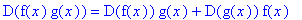 D(f(x)*g(x)) = D(f(x))*g(x)+D(g(x))*f(x)