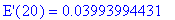 `E'`(20) = .3993994431e-1