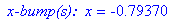 ` x-bump(s): `*x = -.79370
