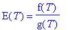 E(T) = f(T)/g(T)