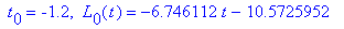 ` t`[0] = -1.2, ` L`[0](t) = -6.746112*t-10.5725952