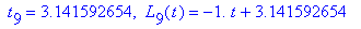 ` t`[9] = 3.141592654, ` L`[9](t) = -1.*t+3.141592654