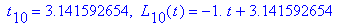 ` t`[10] = 3.141592654, ` L`[10](t) = -1.*t+3.141592654