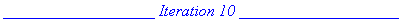 `___________________ Iteration 10 ____________________`