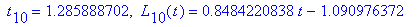 ` t`[10] = 1.285888702, ` L`[10](t) = .8484220838*t-1.090976372